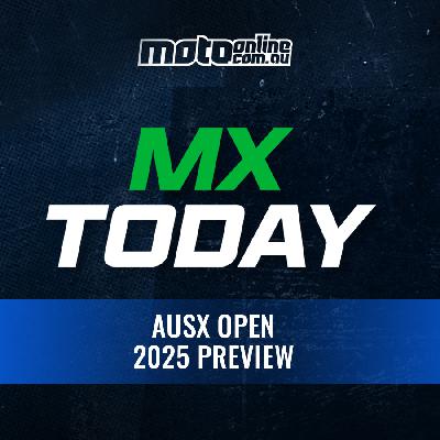 MXtoday: AUSX Open 2025 preview