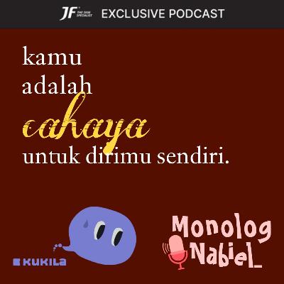 Kamu adalah cahaya untuk dirimu sendiri - JF #GakKenaMental