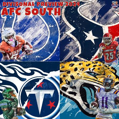 AFC SOUTH DIVISIONAL PREVIEW 2024 AFC SOUTH DIVISIONAL PREVIEW 2024
