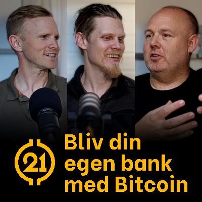 #20 Bliv din egen bank med Bitcoin