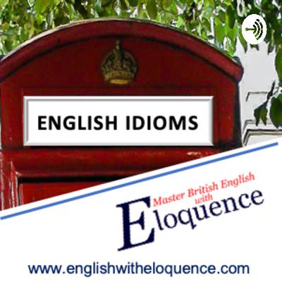 Everyday English Idioms with Eloquence - Keep one's eyes peeled Everyday English Idioms with Eloquence - Keep one's eyes peeled