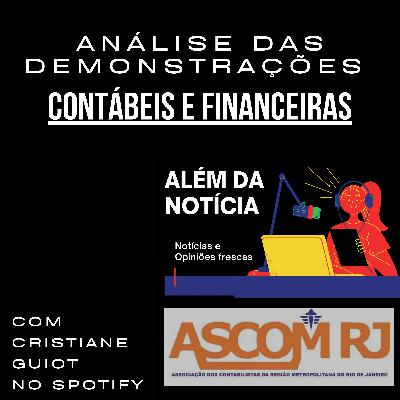 Episódio 2 Análise das demonstrações contábeis e financeiras
