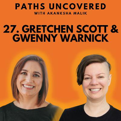 Ep 27 - Gretch & Gwenny Ep 27 - Gretch & Gwenny