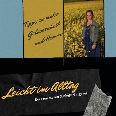 Leicht im Alltag, Teil 12