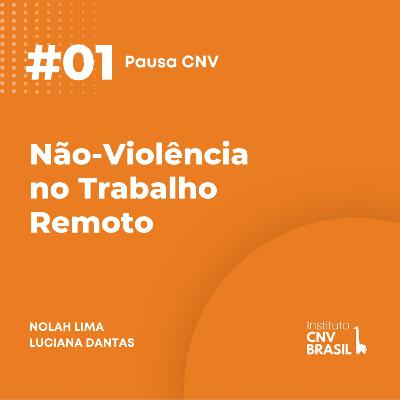 Não-Violência no trabalho remoto Não-Violência no trabalho remoto