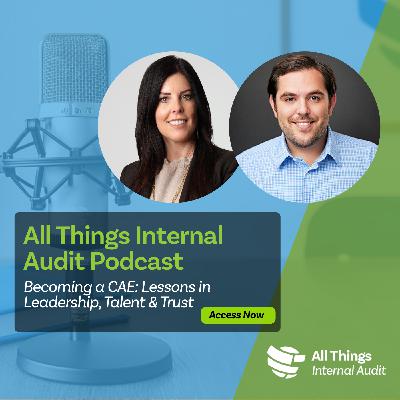 Becoming a CAE: Lessons in Leadership, Talent, and Trust
