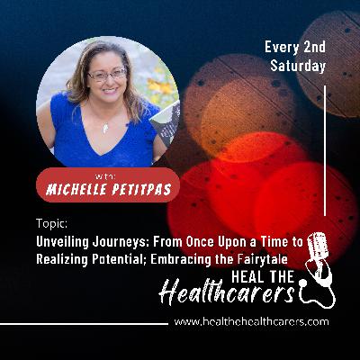 Unveiling Journeys: From Once Upon a Time to Realizing Potential; Embracing the Fairytale
