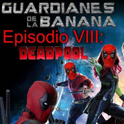 Episodio VIII: Deadpool