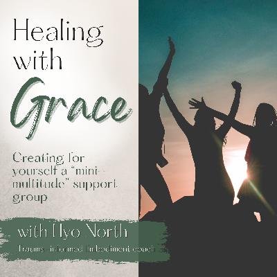 95. Creating for yourself a "mini-mulitude" support group