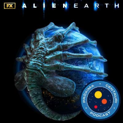 Cap 47. Alien Earth. Con Almirante, Fada, Rugido y Albert
