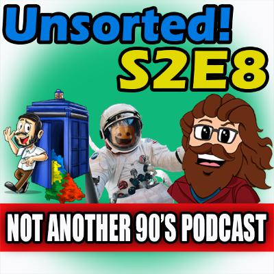 Not another 90's Podcast - S2 Episode 8