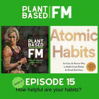 #3.15 How helpful are your habits?