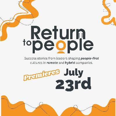 Return To People Launches on July 23 - Subscribe Today!
