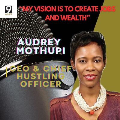 Audrey Mothupi Ep 25 | CEO & CHO | Empowerment, Leadership, Cybersecurity, Data, Consulting
