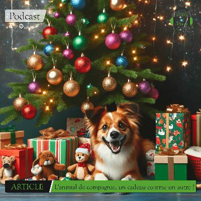 Article Lu Par Caroline : L'animal de compagnie, un cadeau comme un autre ?