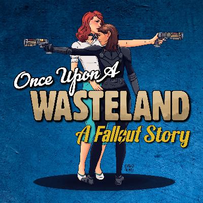 Once Upon a Wasteland Trailer