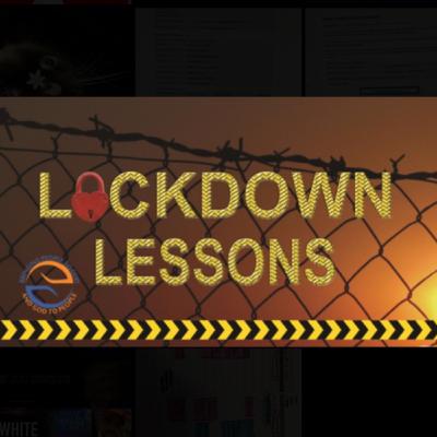 Lockdown Lessons- Part 3