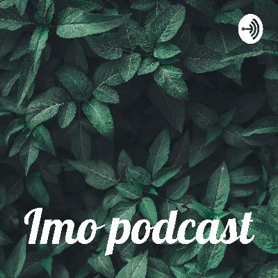 Imo podcast (Trailer)