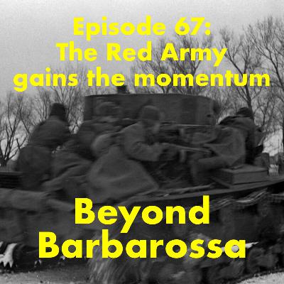 The Red Army has the momentum: Episode 67