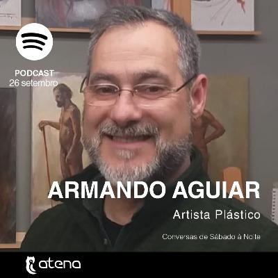 Episódio 20 - Armando Aguiar