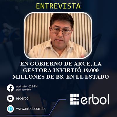 En gobierno de Arce, la Gestora invirtió 19.000 millones de Bs. en el Estado