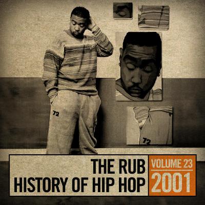 The History of Hip Hop 2001