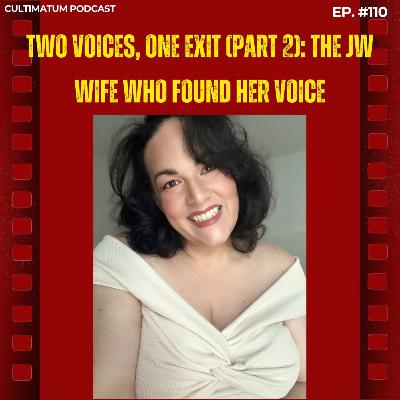Two Voices, One Exit (Part 2): The JW Wife Who Found Her Voice