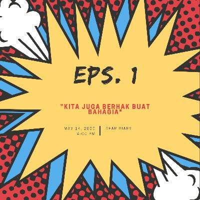 "Kita juga berhak buat Bahagia"