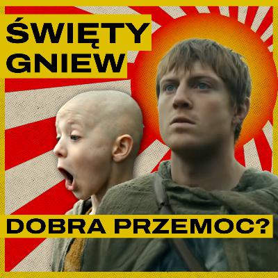 Rycerz Siedmiu Królestw i średniowieczny ideał męstwa | #KulturaPoświęcona