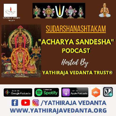 Sudarshanastakam Sloka-8 | Acharya Sandesha | #008