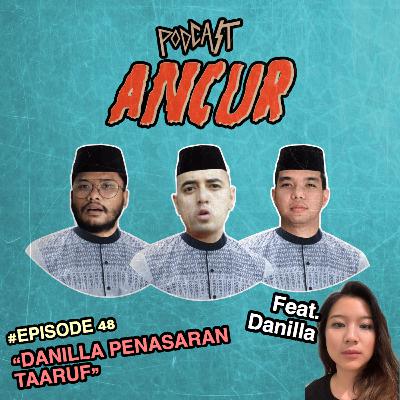 48. Danilla Penasaran Taaruf Ft. Danilla Riyadi