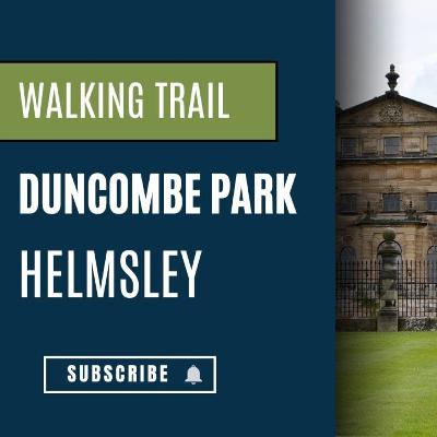 Episode 3.2 Helmsley Duncombe Park Circular Walk - Yorkshire Walking Trails
