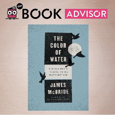 “The Color of Water” by James McBride: a boundary-breaking interracial memoir