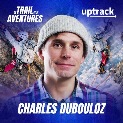 Alpinisme extrême : le dernier projet solitaire de Charles Dubouloz