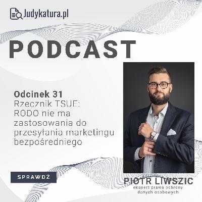 Rzecznik TSUE: RODO nie ma zastosowania do przesyłania marketingu bezpośredniego