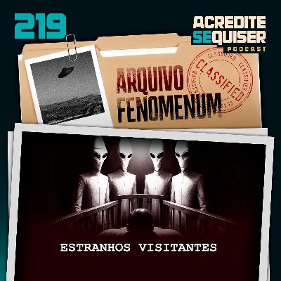 219 - Estranhos Visitantes