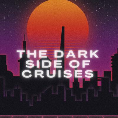 #1 - Brett: The Dark Side of Cruises