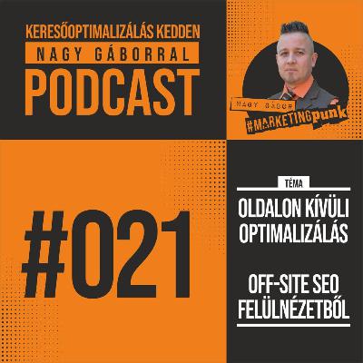 KKNG #21 | Az oldalon kívüli optimalizálás alapjai | Keresőoptimalizálás Kedden Nagy Gáborral #021