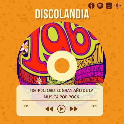 Discolandia - 1965 El Gran Año De La Musica Pop Rock T06 - P01 Discolandia - 1965 El Gran Año De La Musica Pop Rock T06 - P01