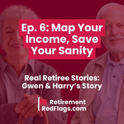 Map Your Retirement Income, Save Your Sanity