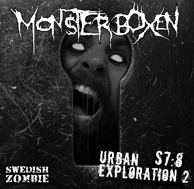 MB S7 : 8 Urban Exploration 2