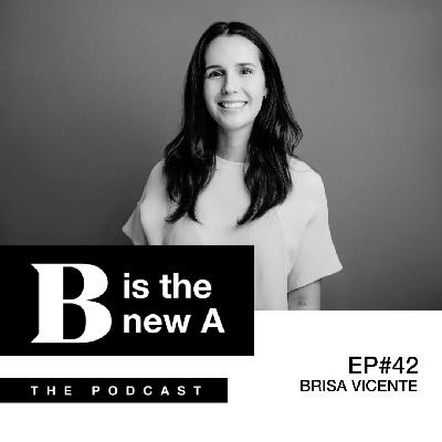 EP#42. BRISA VICENTE