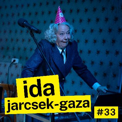 #33 Ida Jarcsek-Gaza