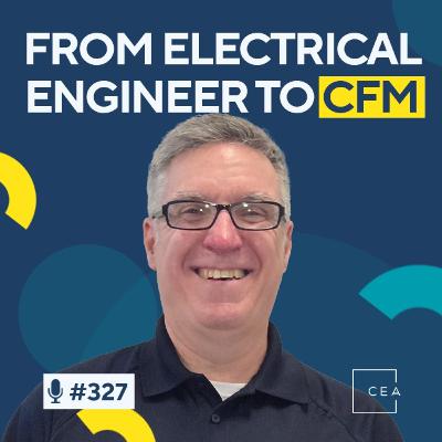 Passing the CFM® Exam After 3 Tries as an Electrical Engineer With Chris Moe