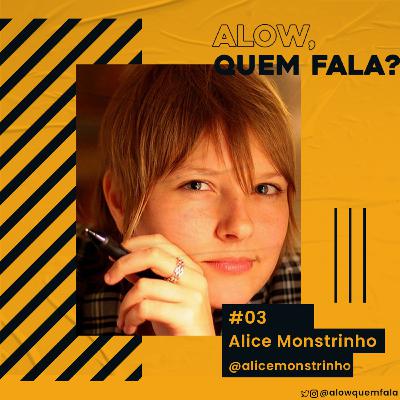 Alow, quem fala? #03 - O maravilhoso mundo dos ilustradores! feat. Alice Monstrinho