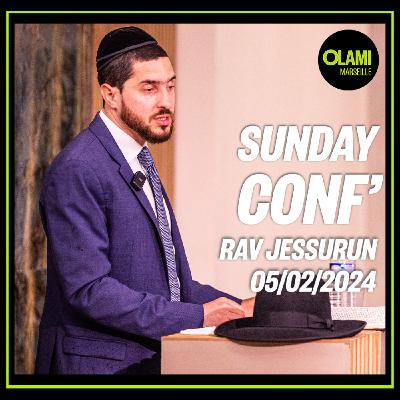 SUNDAY CONF - YEHOUDA JESSURUN - 05/02/2024