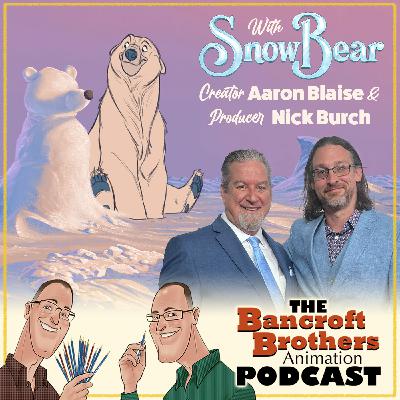 Is 2D Animation making a comeback? With Snow Bear creator Aaron Blaise and Producer Nick Burch