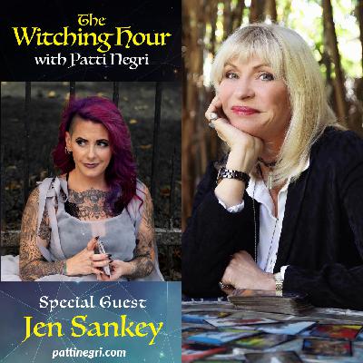 Manifesting by the Moon with Jen Sankey | The Witching Hour with Patti Negri