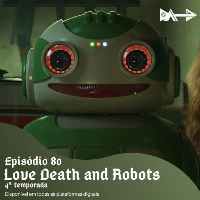 Da1play 80 - Love Death and Robots (Volume 4) Da1play 80 - Love Death and Robots (Volume 4)