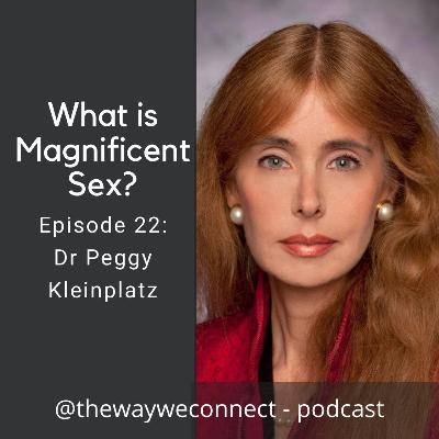What is Magnificent Sex? with Peggy Kleinplatz